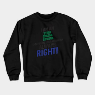 a Study Abroad Advisor To Save Time Crewneck Sweatshirt